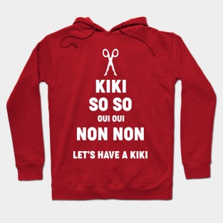 Let's Have a Kiki Hoodie